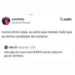 Carolinha mostra que gastar com o que pode é motivo pra ficar de boa, sem culpa em destaque