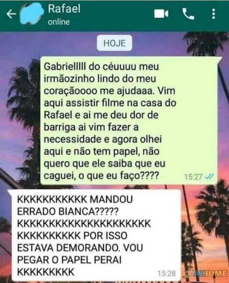 Imagina a vergonha depois! HAHAH
