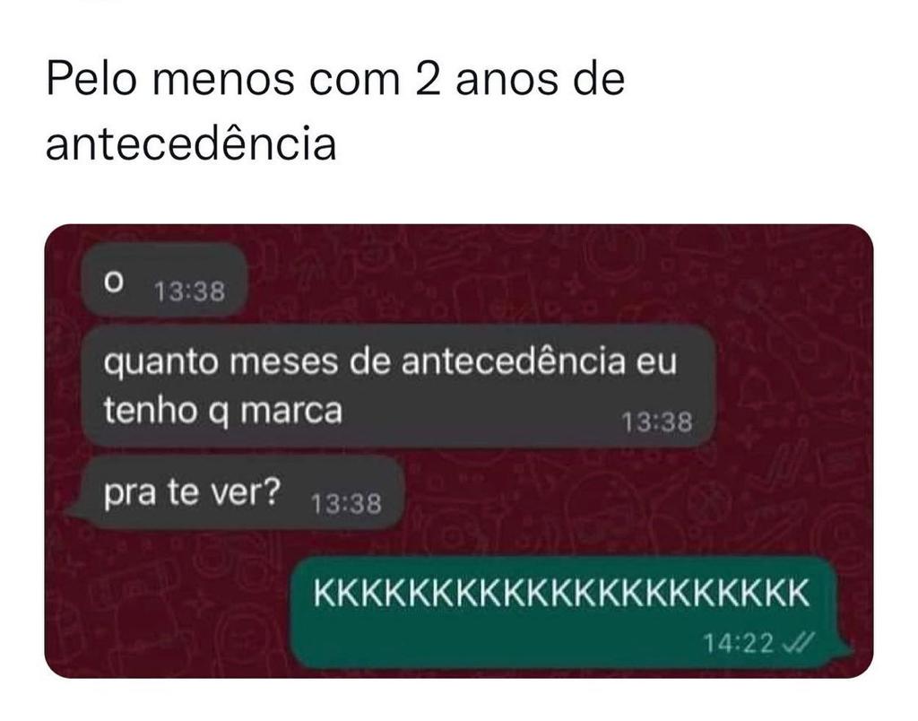 Pelo menos 2 anos de antecedência