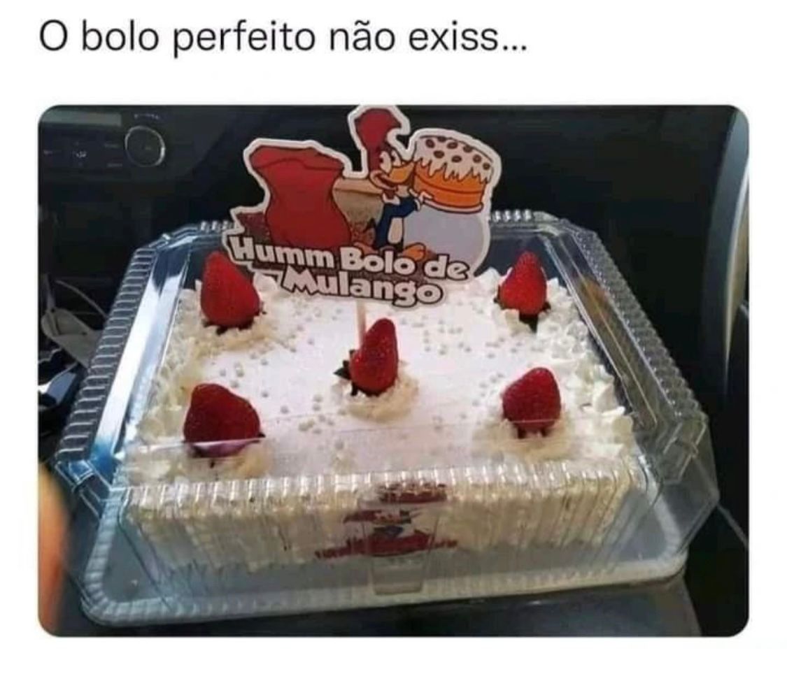 O bolo perfeito não exist…