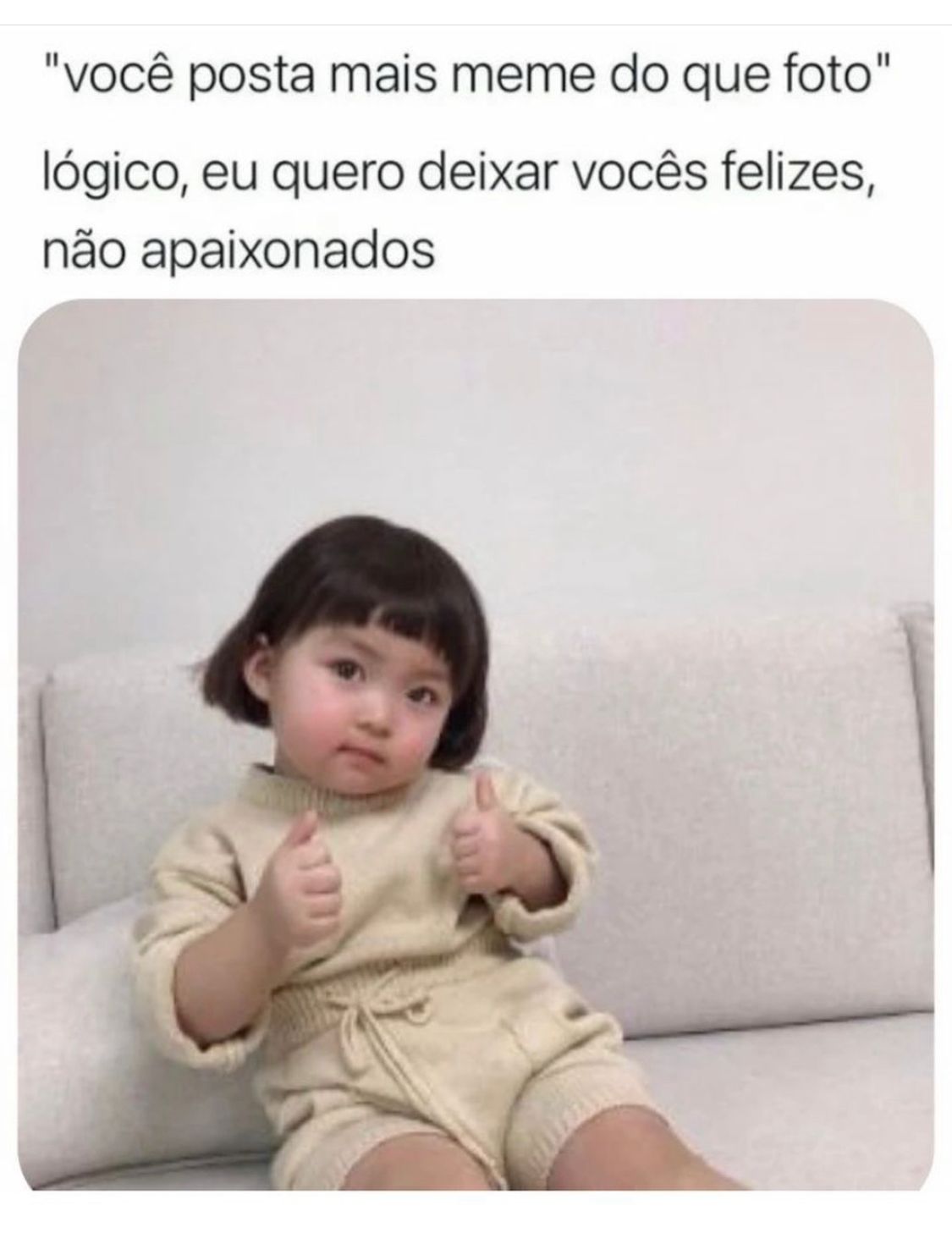 Quero deixar vcs felizes, não apaixonados
