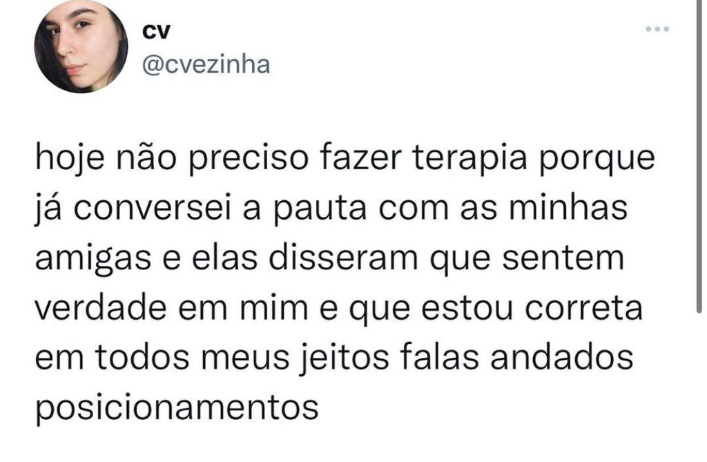 Por isso não preciso de terapia