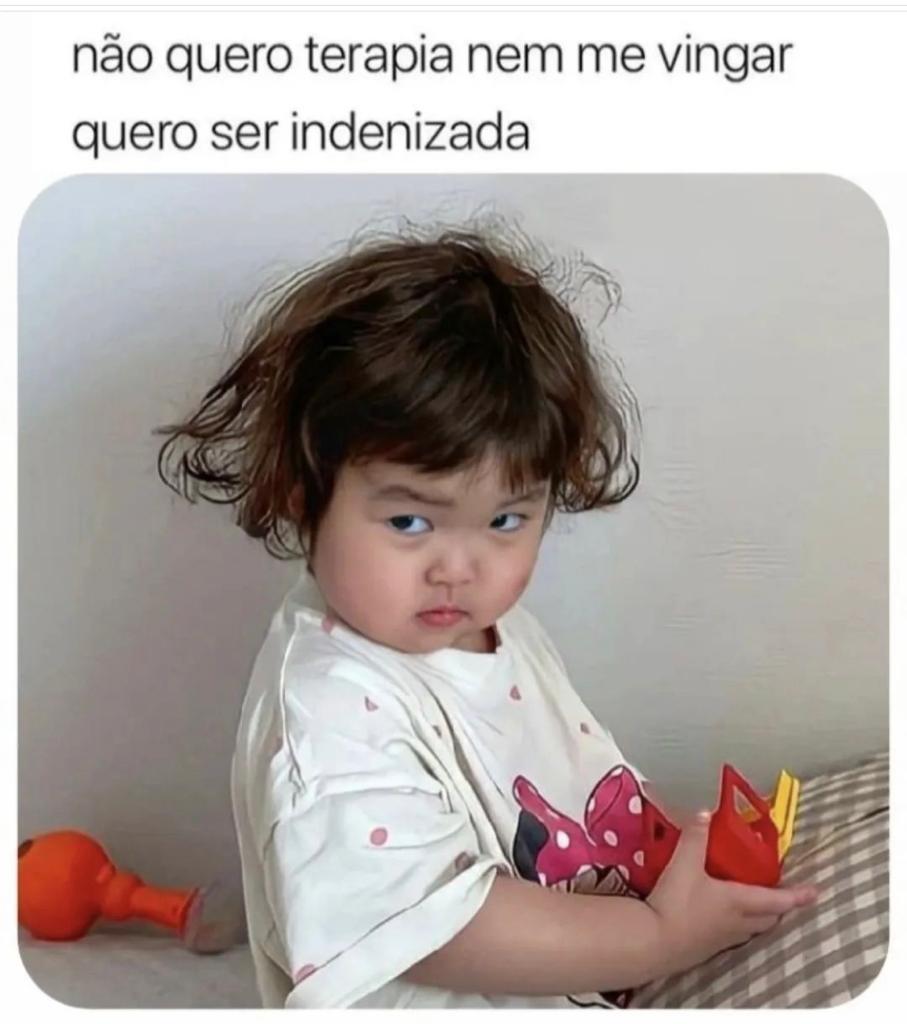 Quero é ser indenizada!