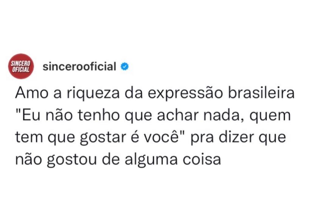 Amo a riqueza do vocabulário brasileiro