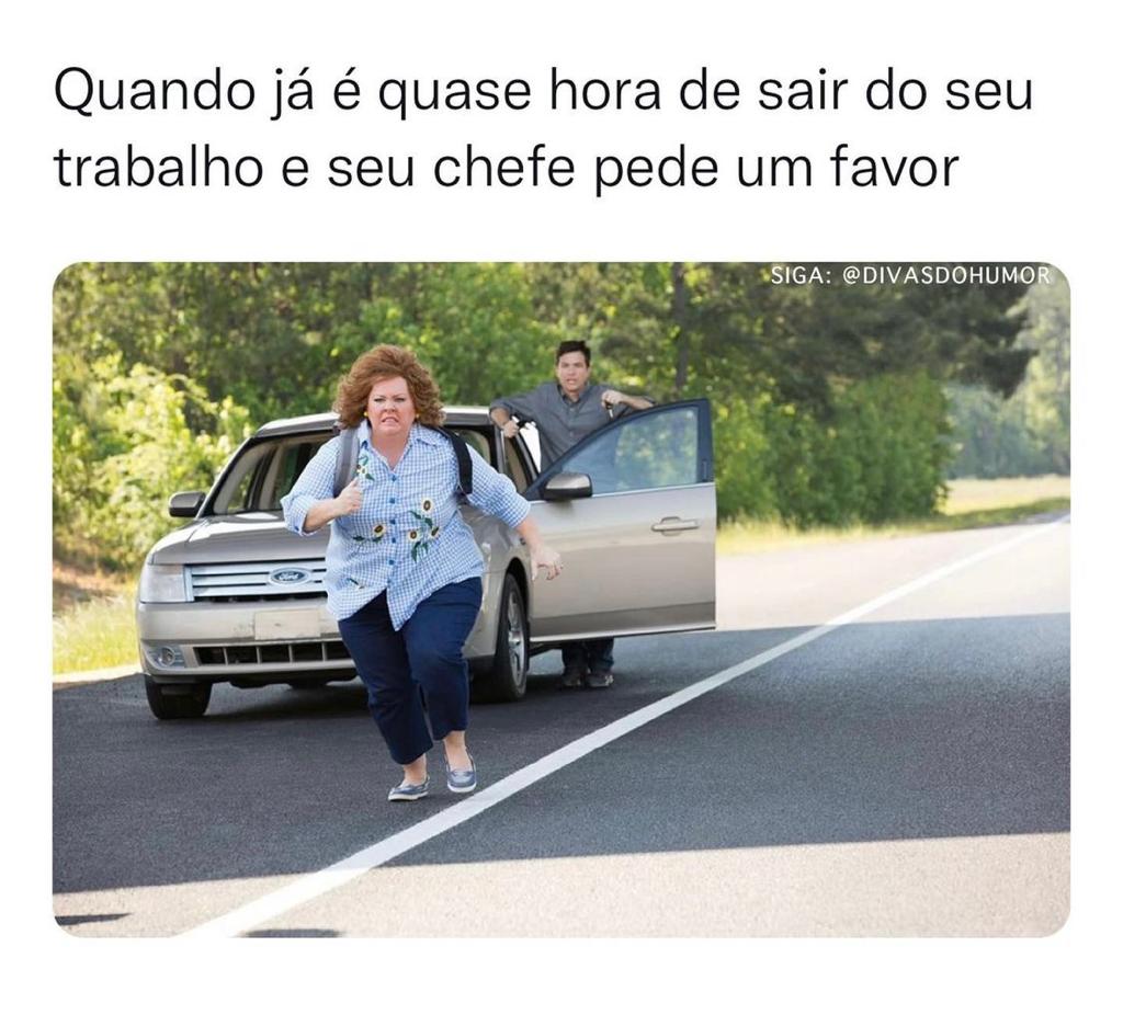 Quando já é quase hora de sair e seu chefe te pede um favor