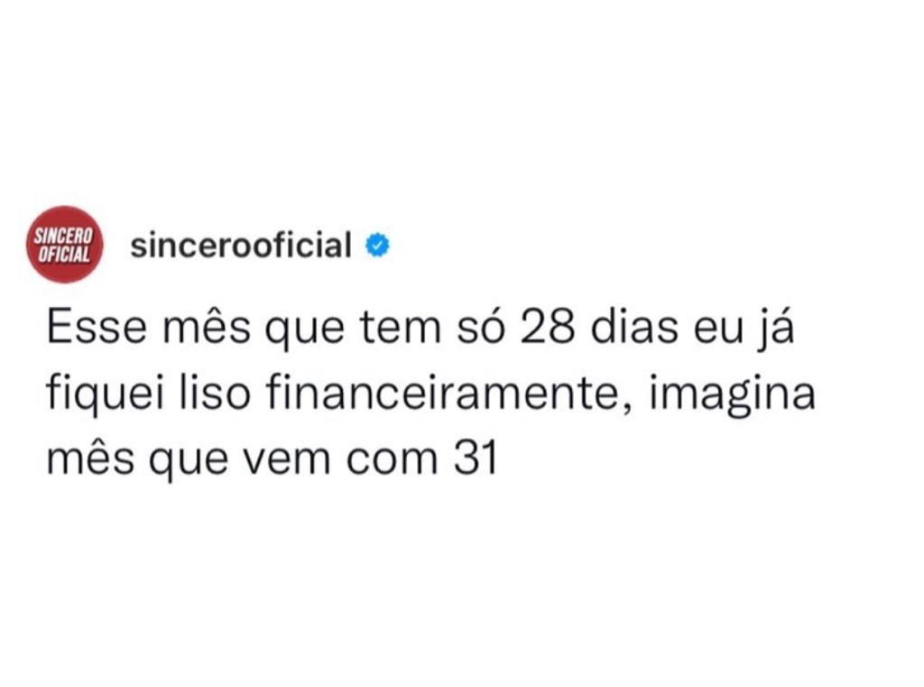 Tô lascada mês que vem
