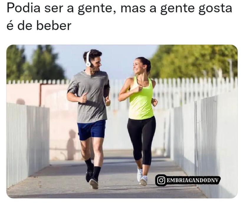 A gente gosta é de beber