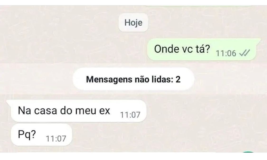 Na casa do ex, pq?