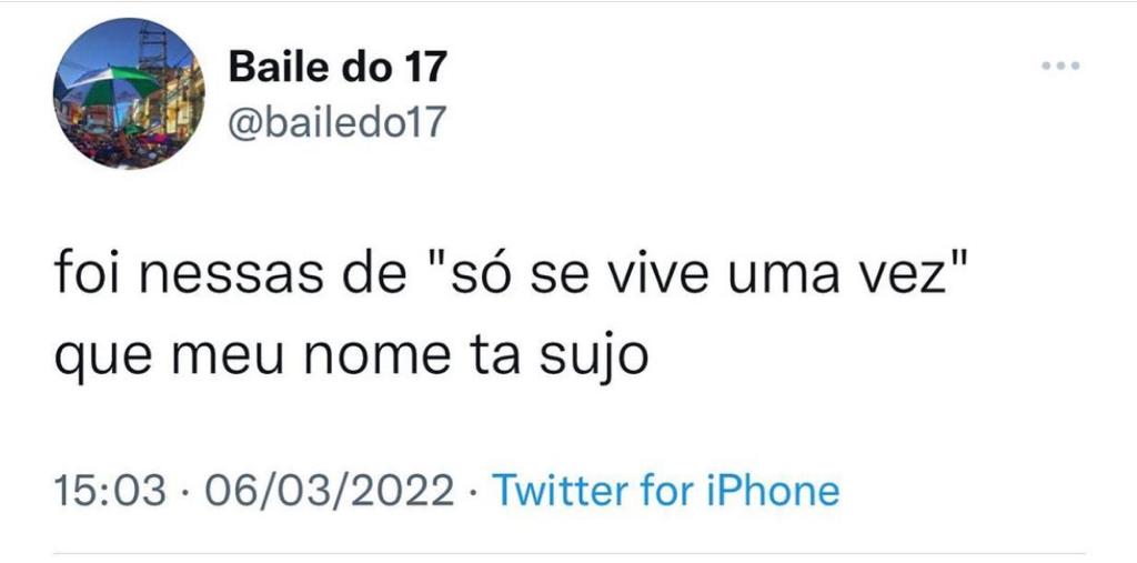 Assim que fiquei com o nome sujo