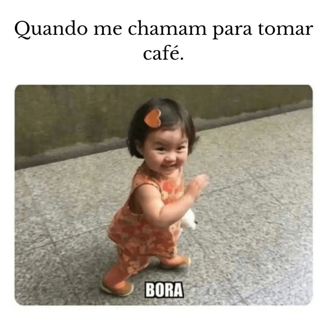 Quando me chamam pra tomar café