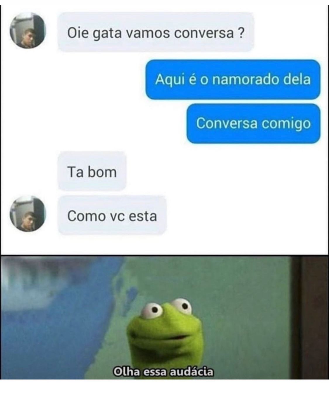 Olha a audácia