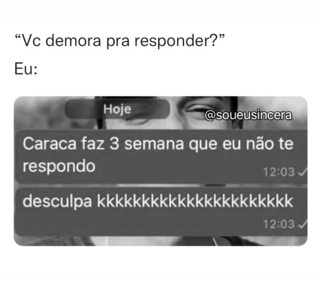 Eu inteirinha kkkk