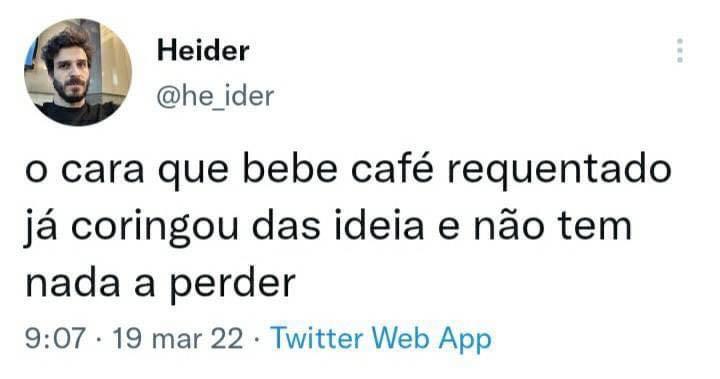 Não tem mesmo