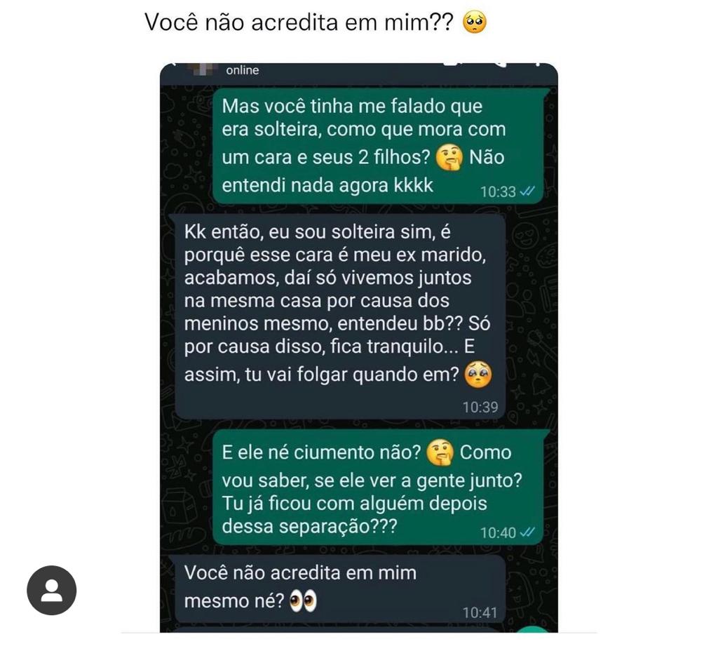 Você não acredita em mim?