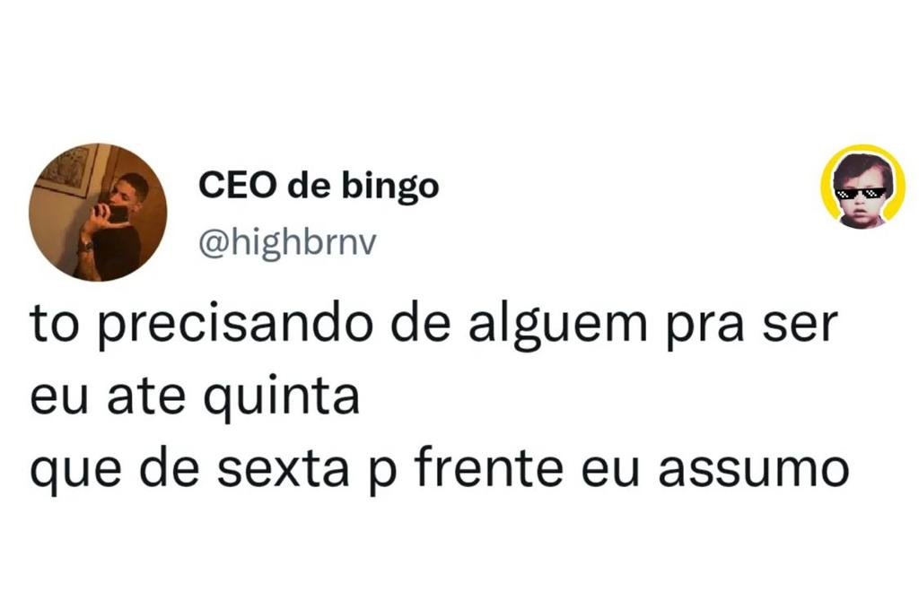 Sexta pra frente eu assumo