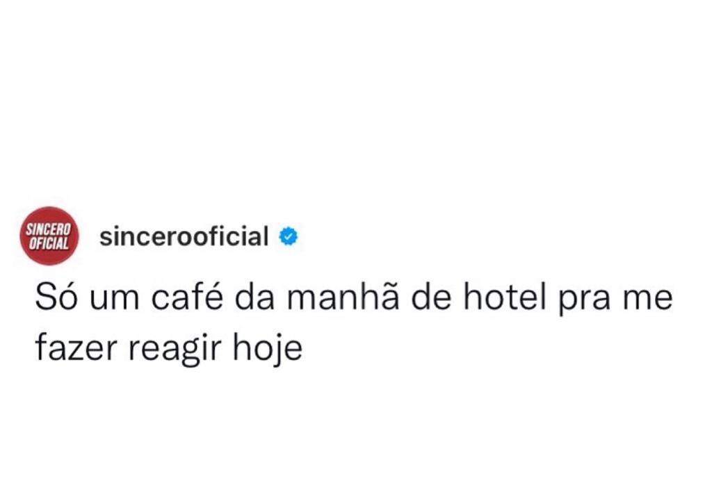 Só assim pra eu reagir hoje