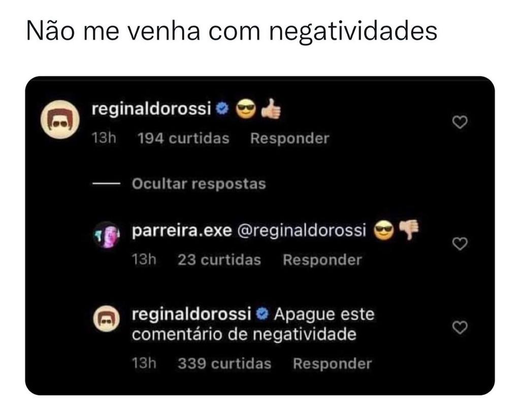 Não me venha com negatividades