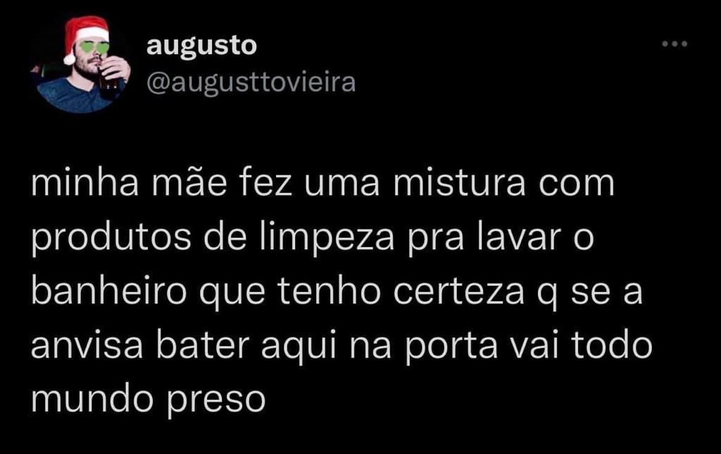 Eu quando vou lavar o banheiro