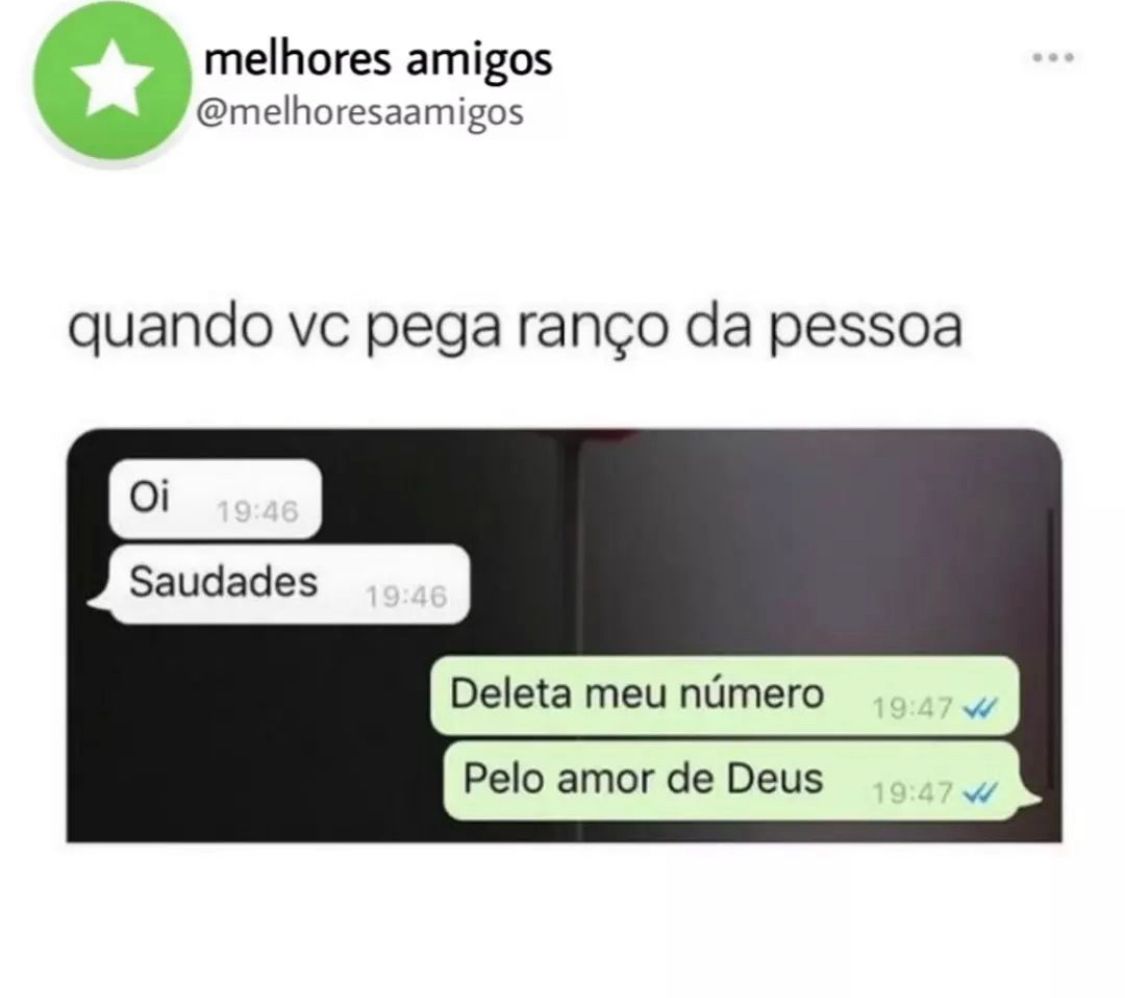 Quando você pega ranço da pessoa