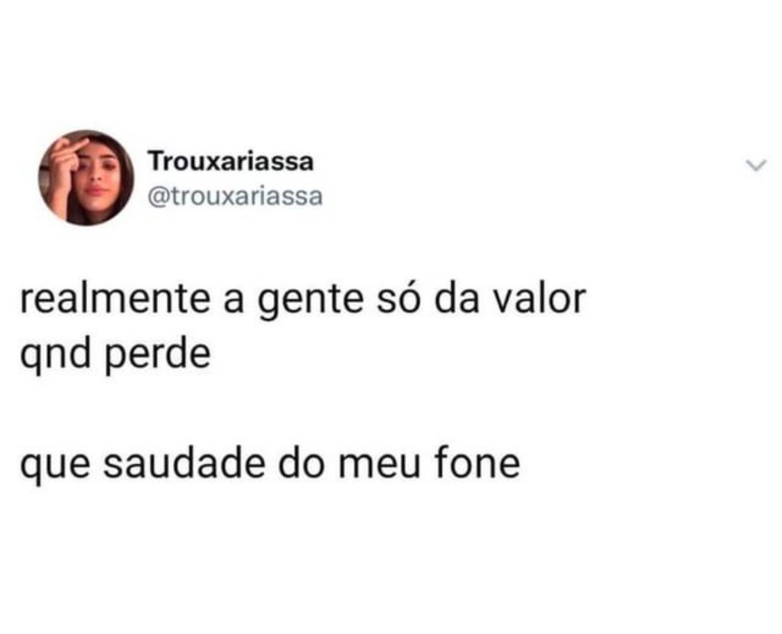 Saudades, fone