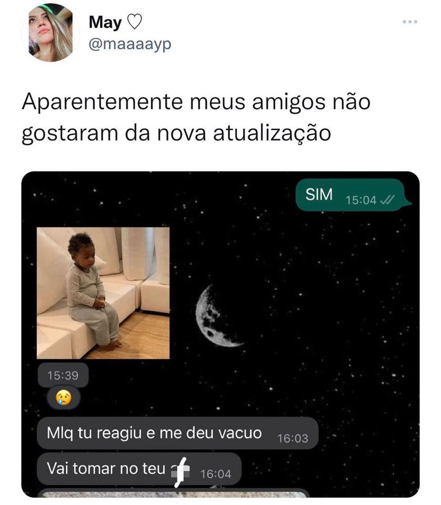 Meus amigos não gostaram da nova atualização