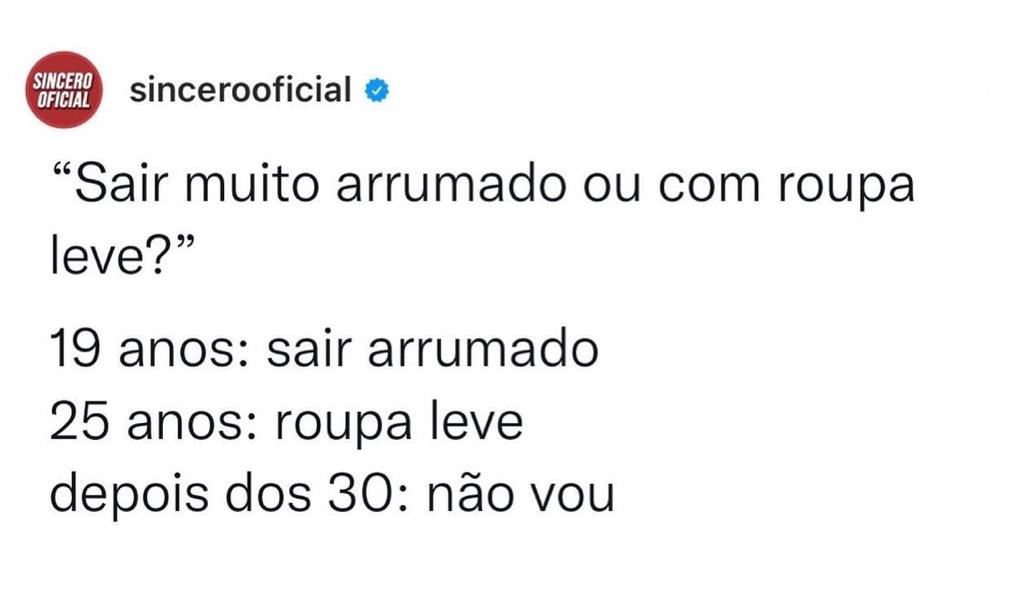 Sair muito arrumado ou leve?