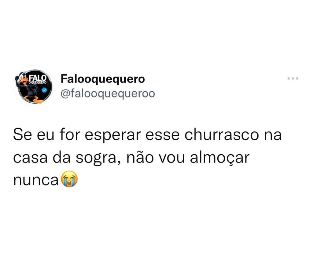 Vai sair nunca esse churras na sogra