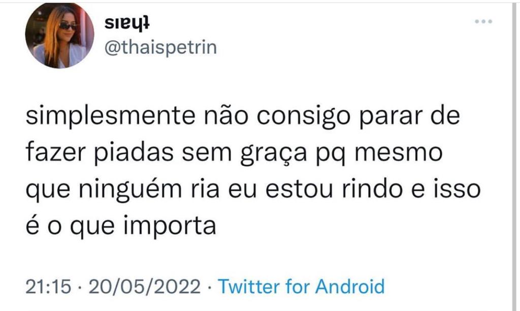 Eu rio, e é isso que importa