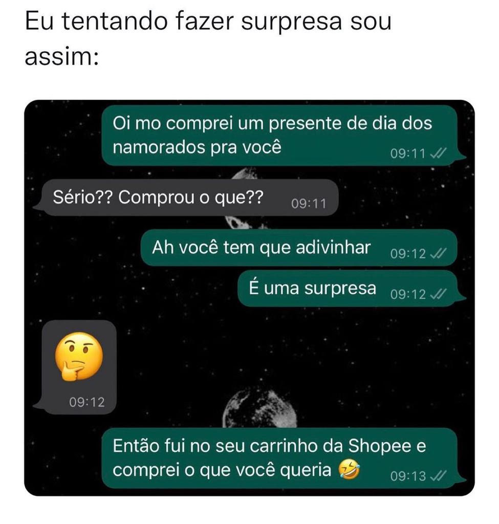 Eu tentando fazer surpresa