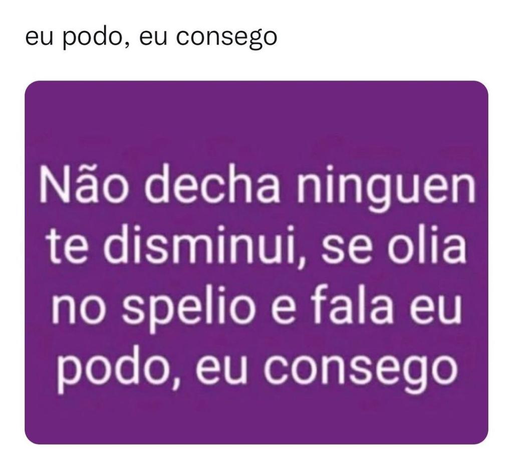Eu podo, eu consego