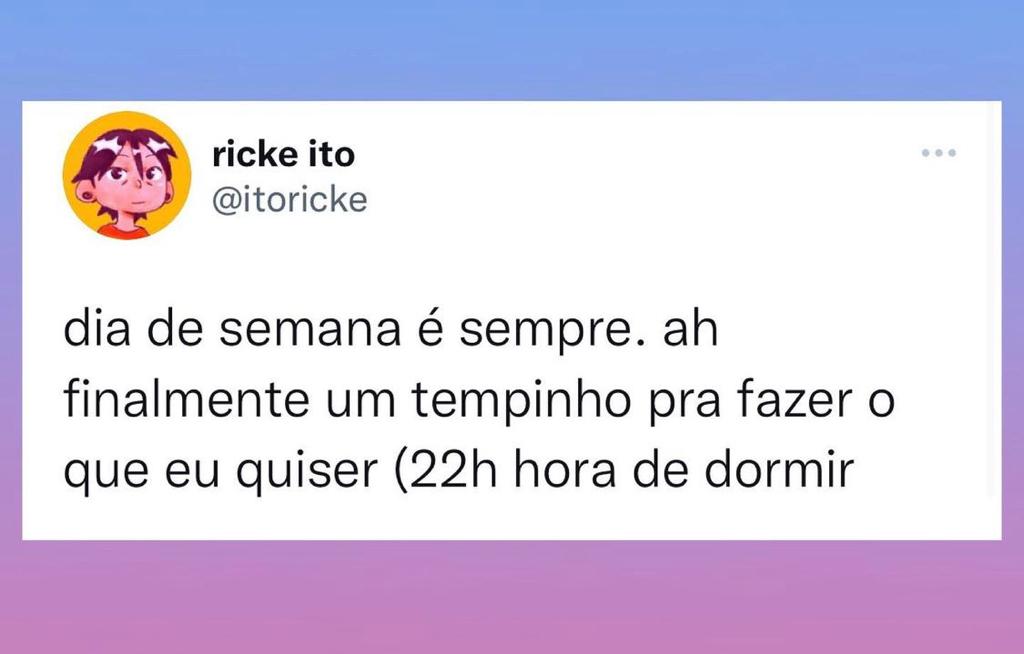 Dia de semana é sempre assim