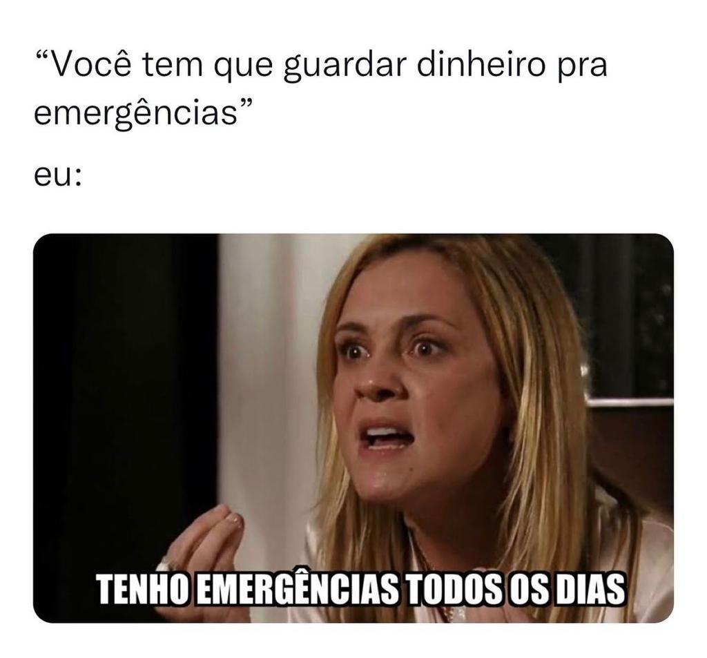 Eu tenho emergências todo dia