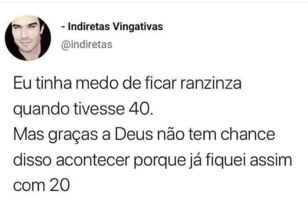 Ranzinza aos 20