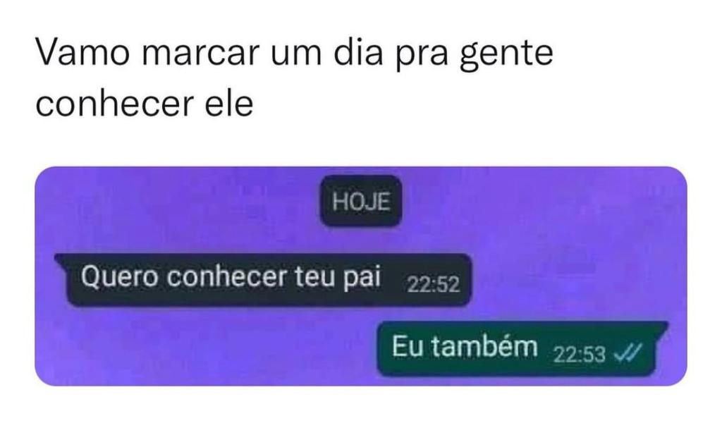 Vamo marcar um dia pra conhecer ele