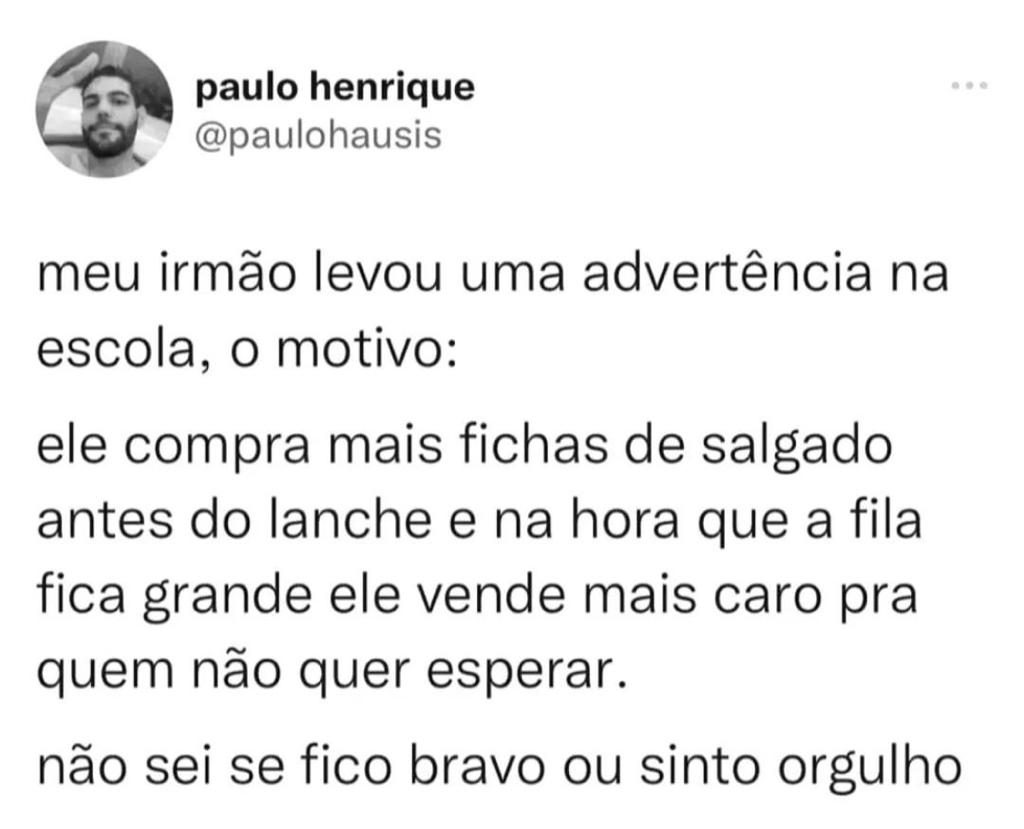Não sei se fico bravo ou orgulhoso