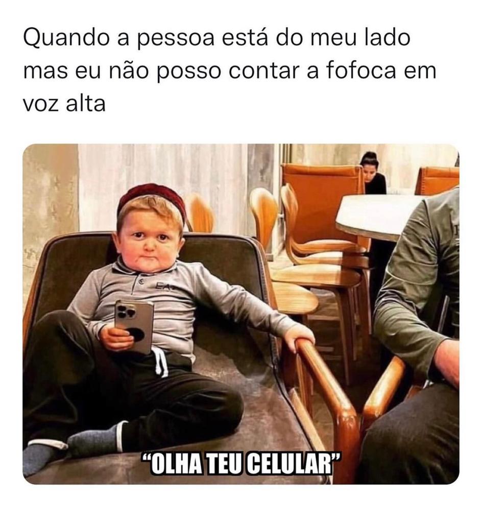 Eu quando quero contar uma fofoca