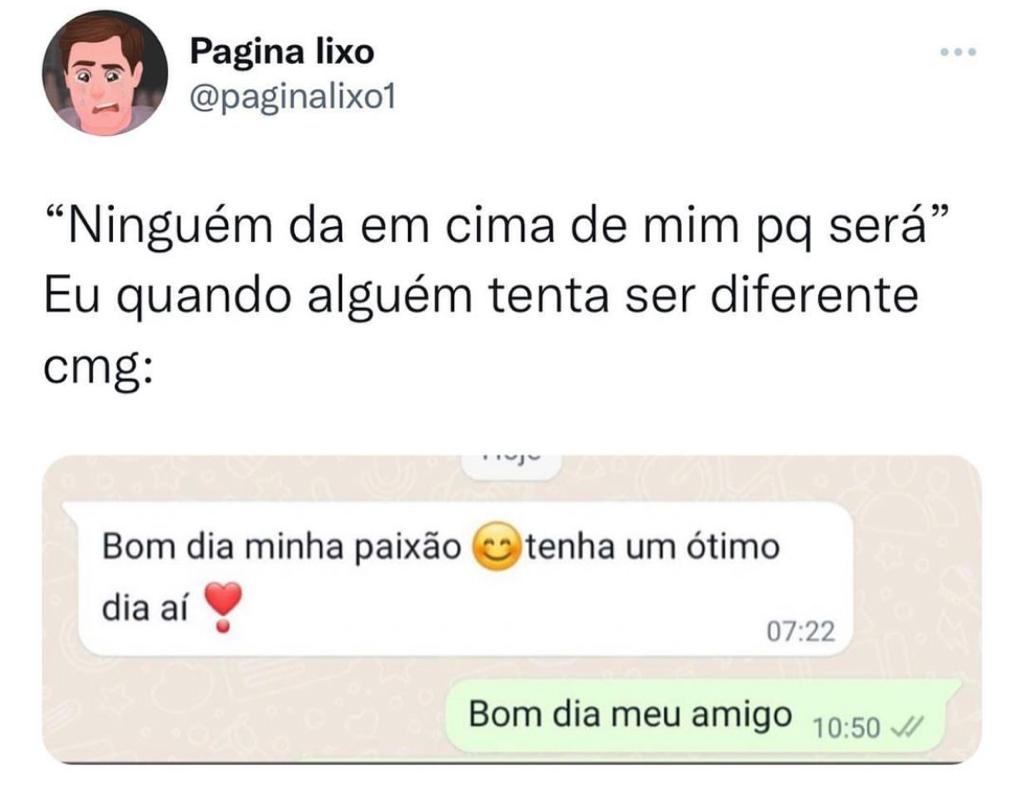 Quando tentam dar em cima de mim