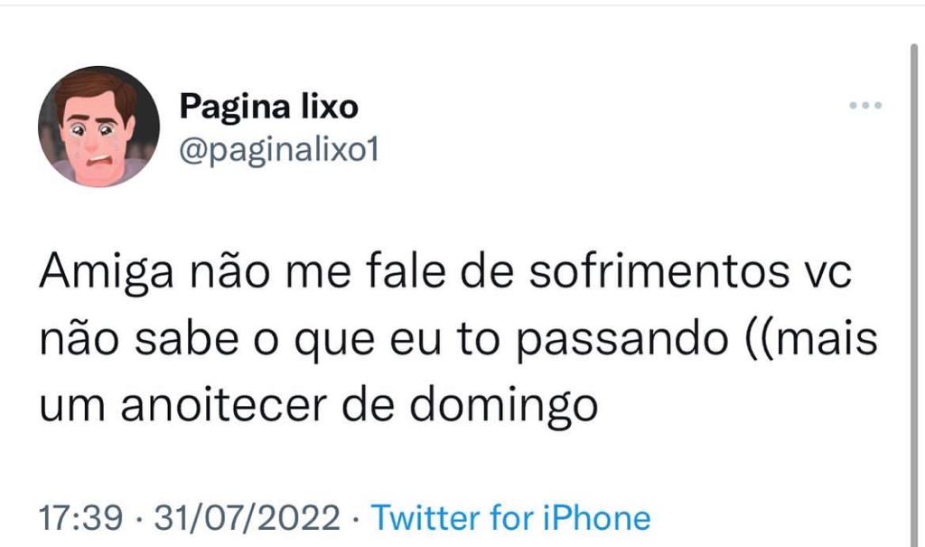 Nao fale de sofrimentos, amiga