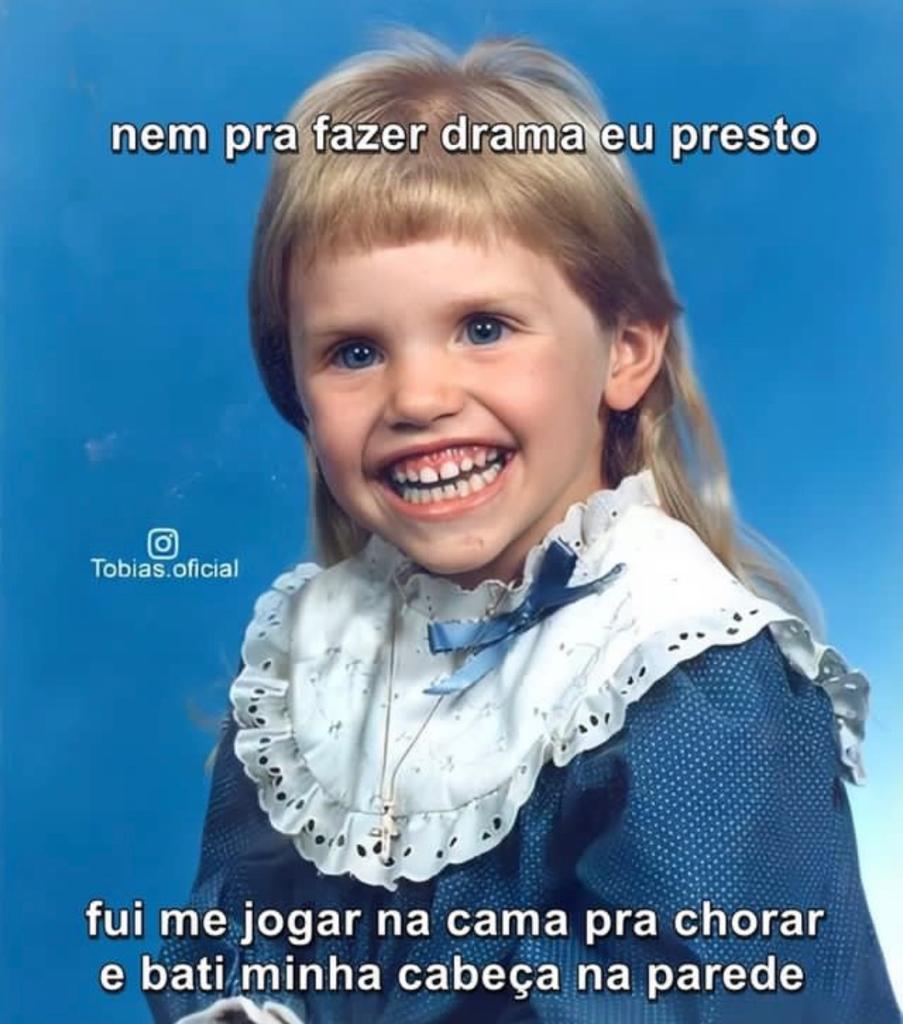 Nem pra fazer drama eu presto