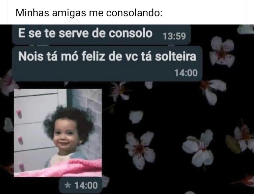 Minhas amigas me consolando
