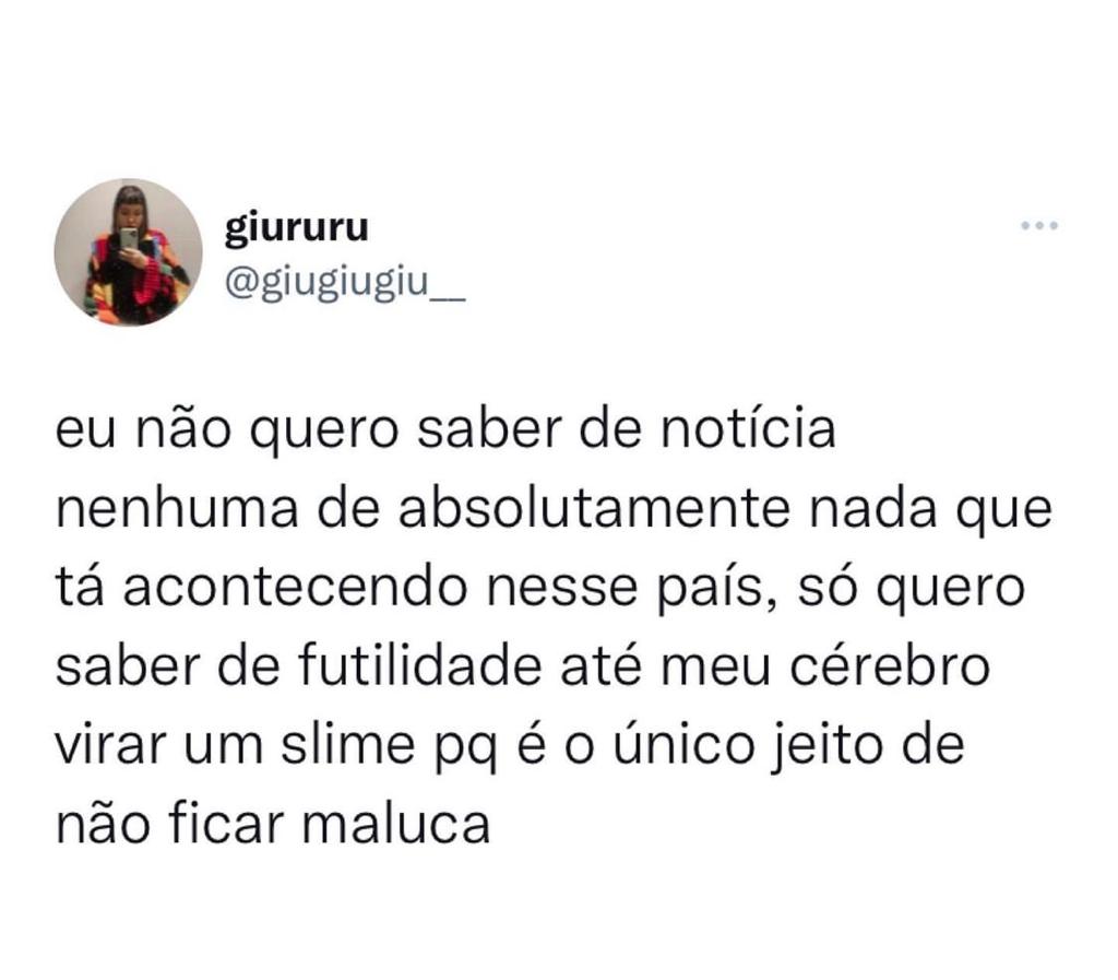 Só quero pensar em futilidades a partir de agora