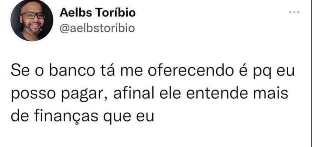 O banco entende de finanças melhor que eu
