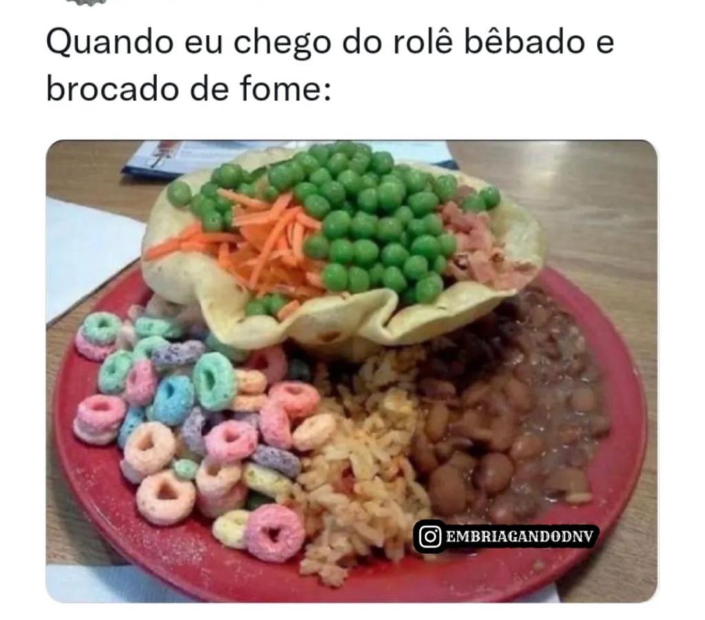 Quando eu chego bêbado e com fome