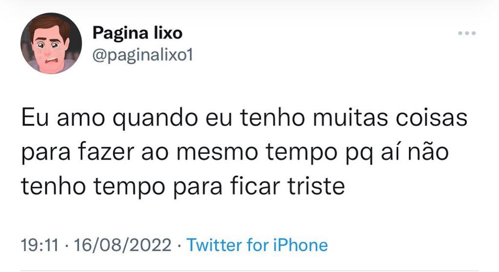 Amo quando tenho muita coisa pra fazer