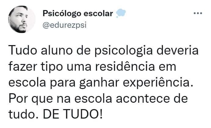 Escola tem de tudo!