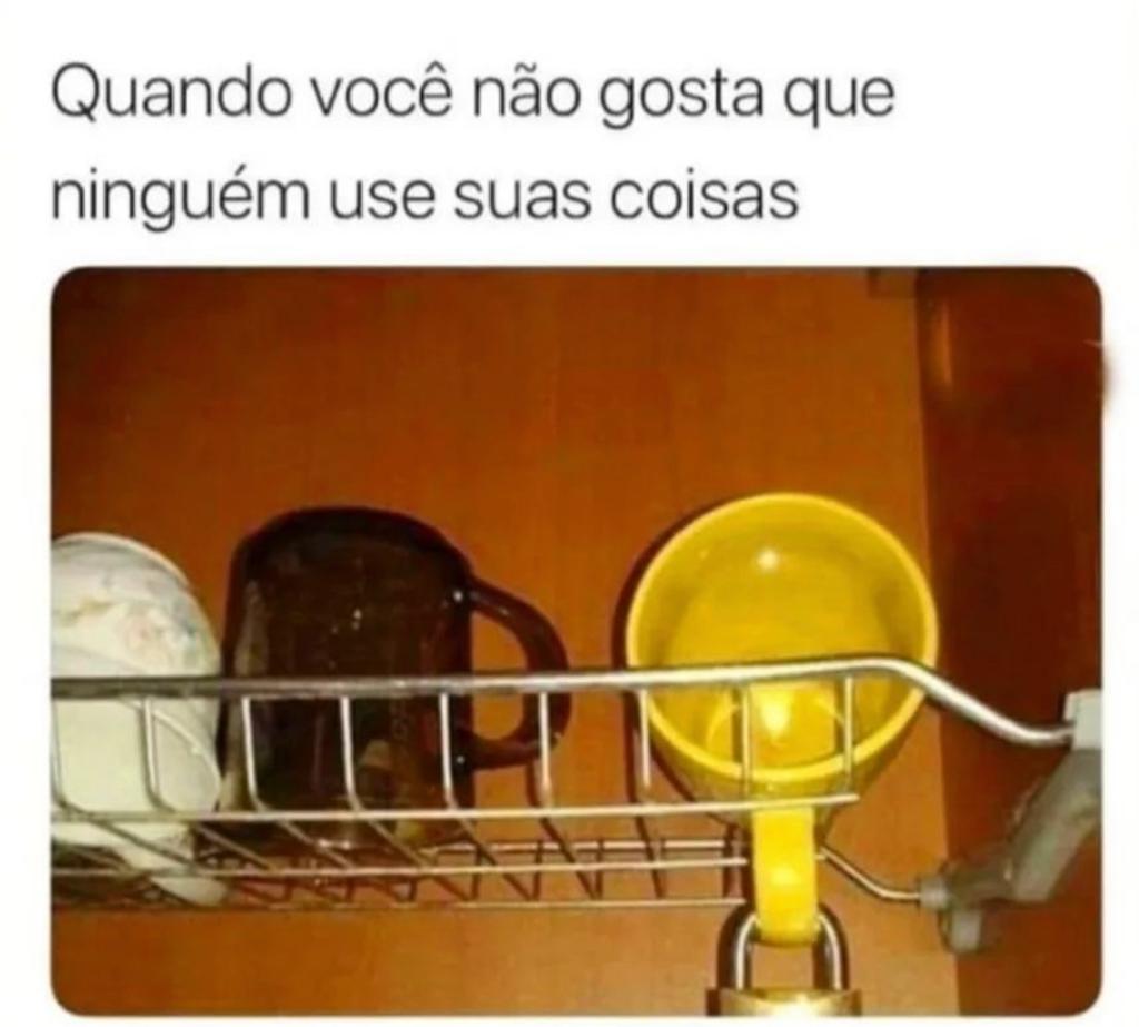 Quando não quero que ninguém use minhas coisas