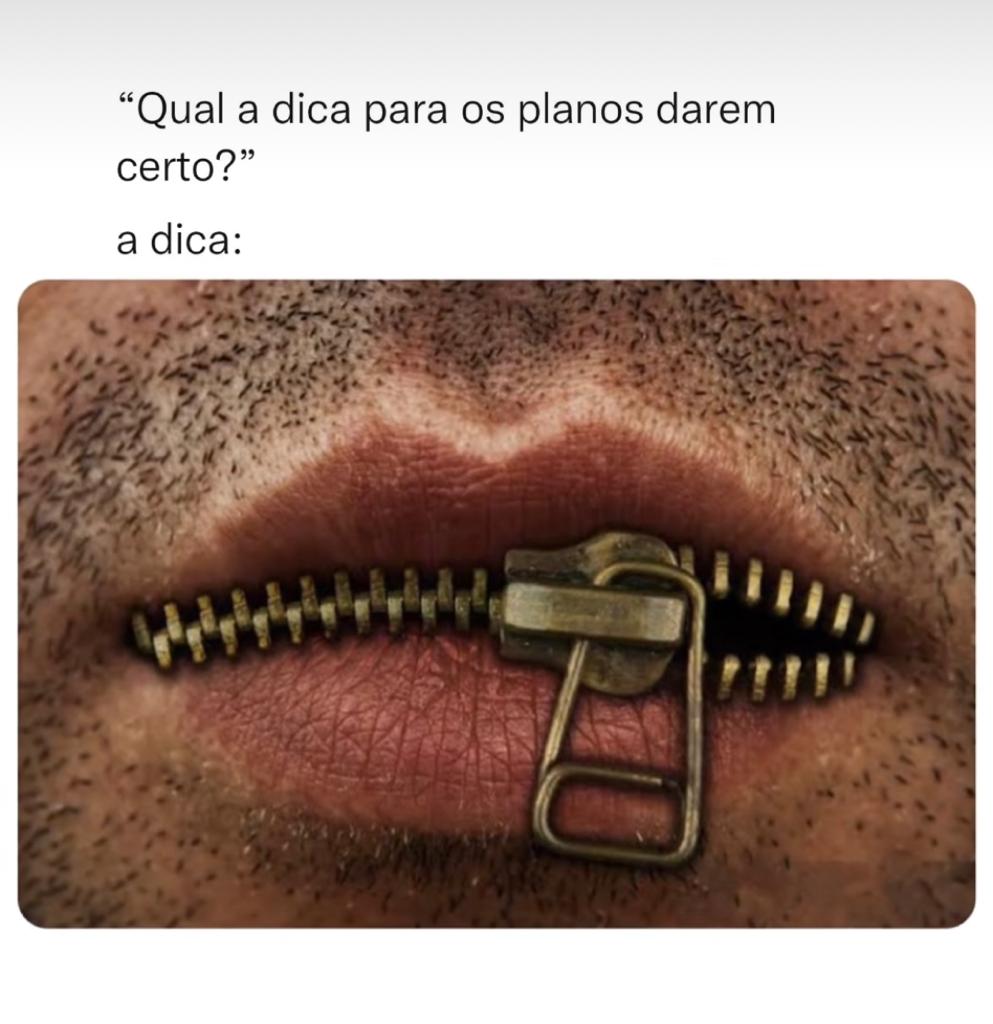 A dica para as coisas darem certo