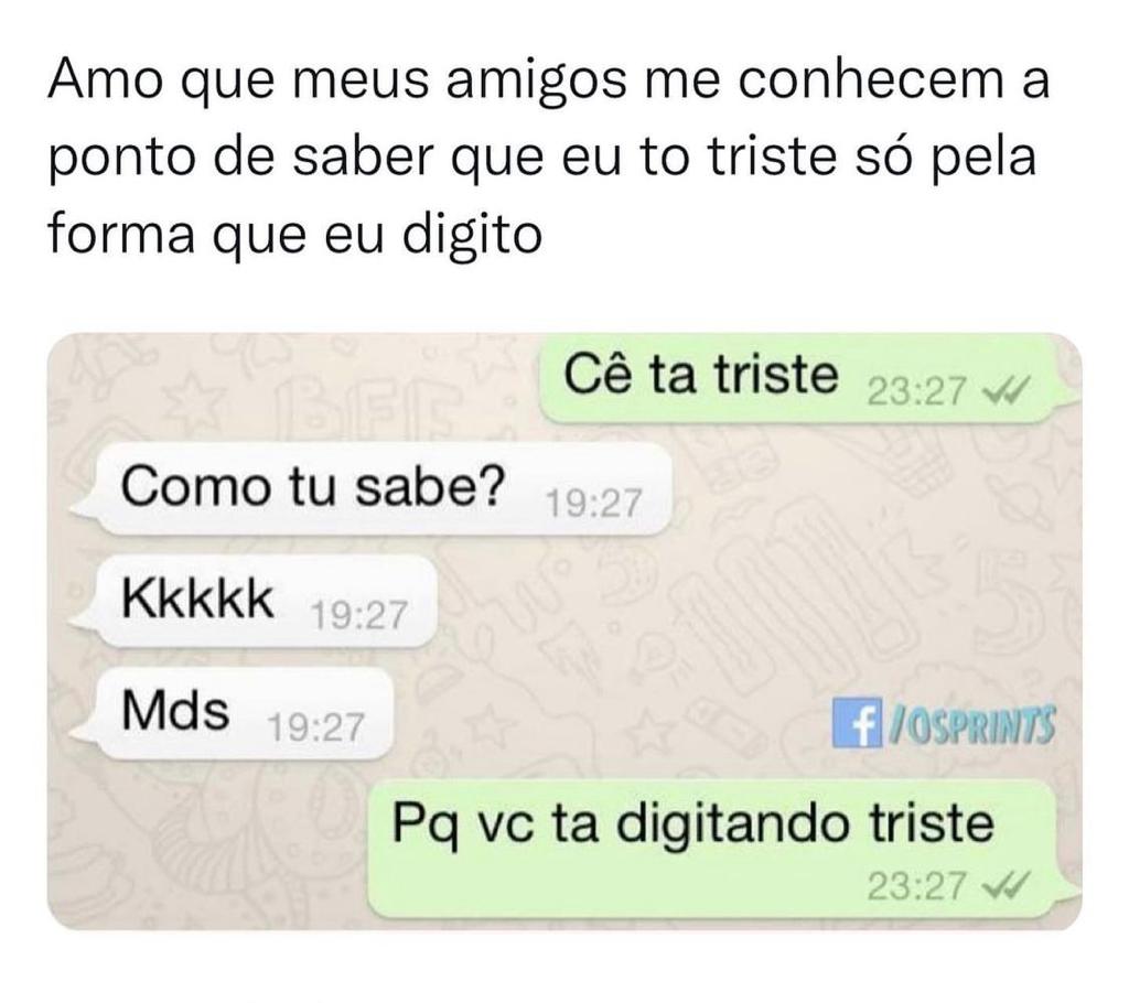 Esses conhecem mesmo