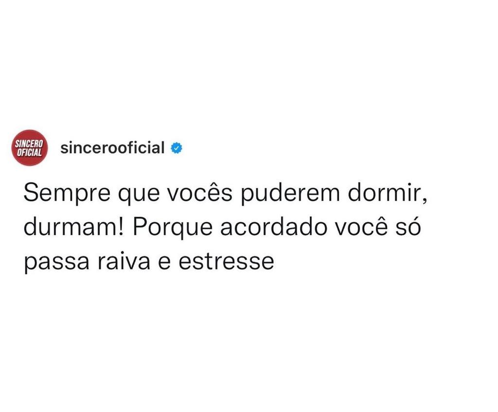 Acordado é só raiva e estresse