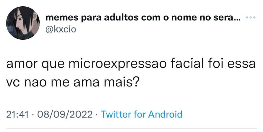 Vc não me ama mais?
